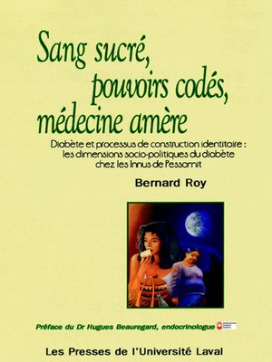 cover image of Sang sucré, pouvoirs codés, médecine amère